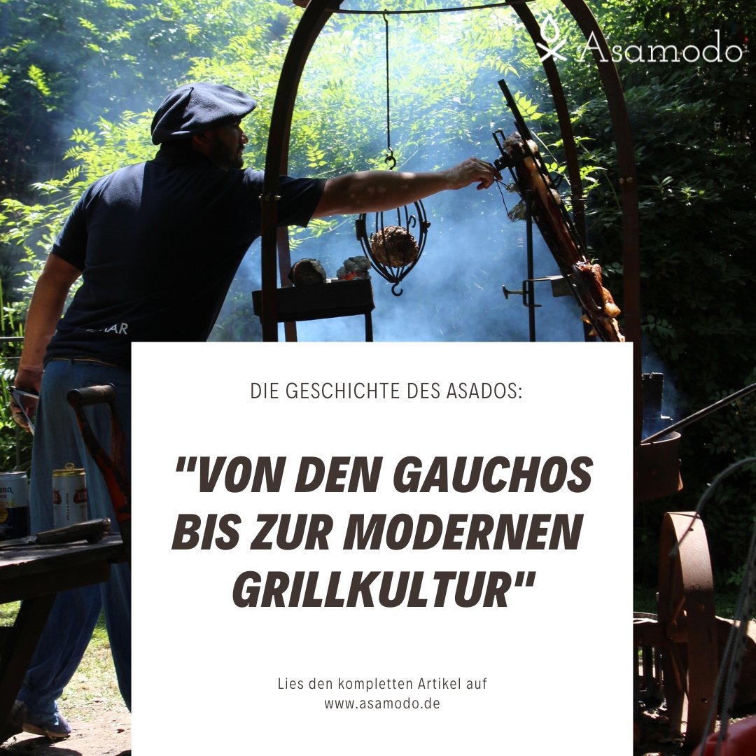 Die Geschichte des Asados- Von den Gauchos bis zur modernen Grillkultur - Asamodo